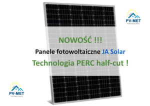 Panel fotowoltaiczny Ja Solar – technologia PERC half-cut!